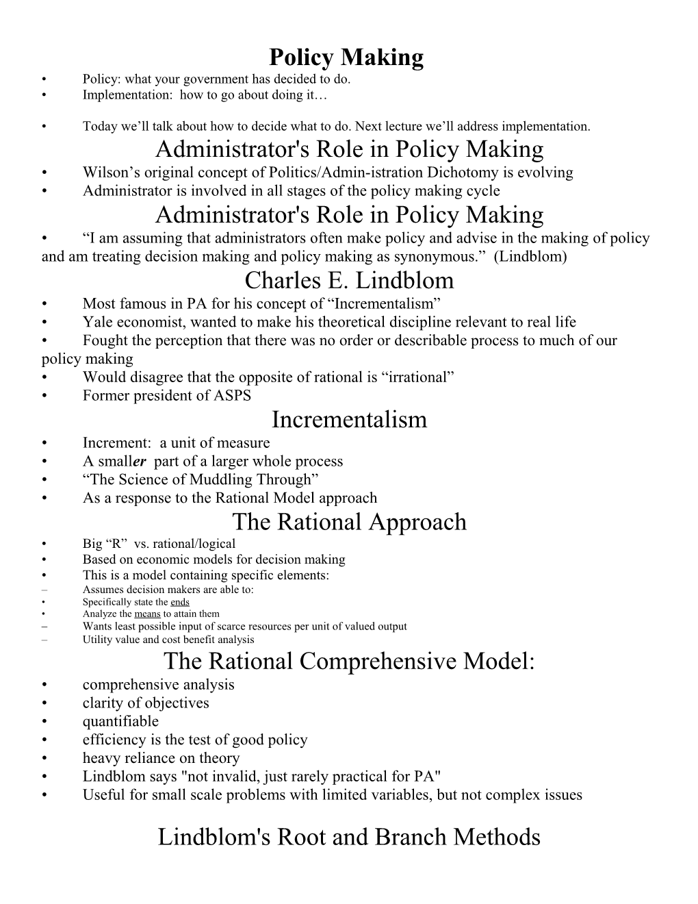 Policy Making (Policy Making Incrementalism)
