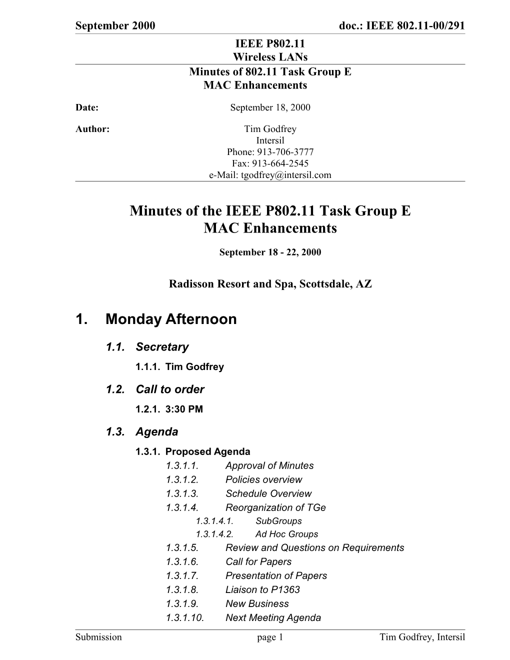 Minutes of 802.11 Task Group E MAC Enhancements