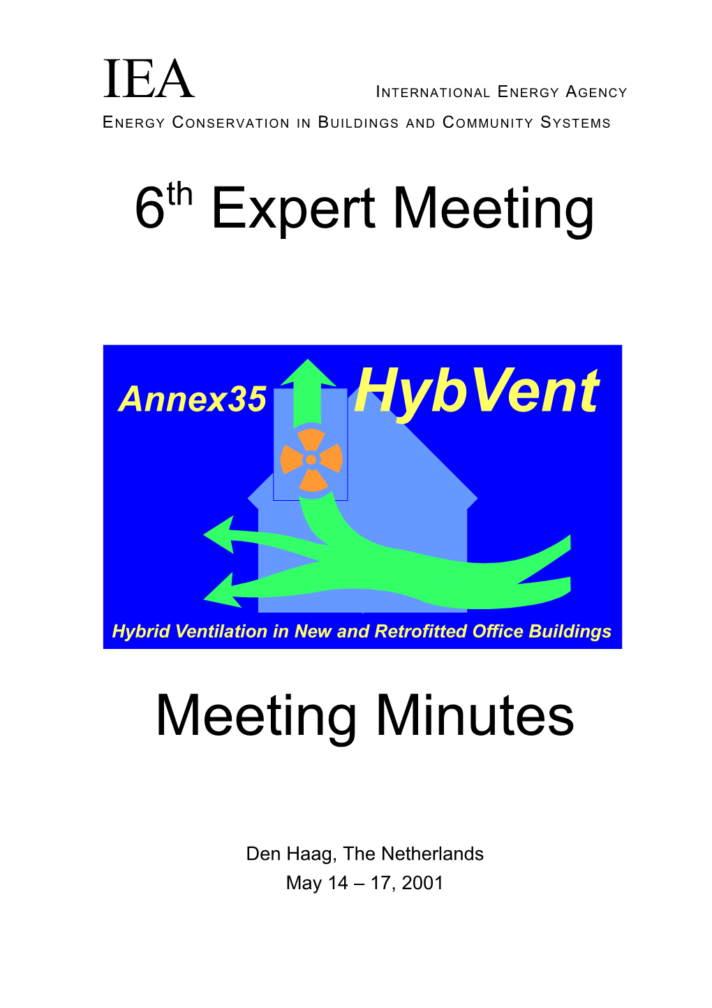 IEA-BCS Annex 35: Hybvent