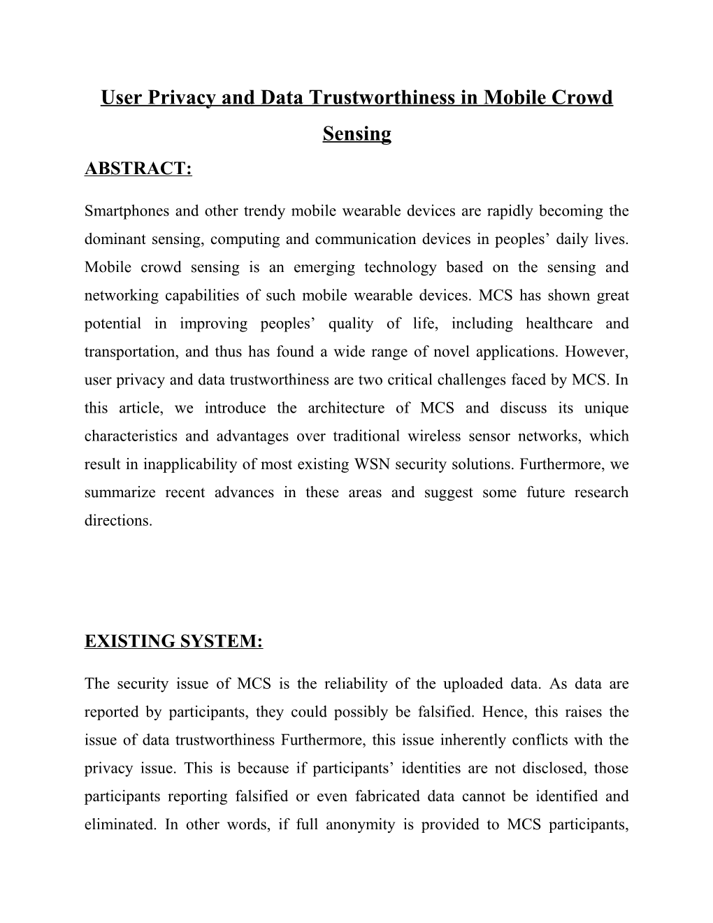 User Privacy and Data Trustworthiness in Mobile Crowd Sensing