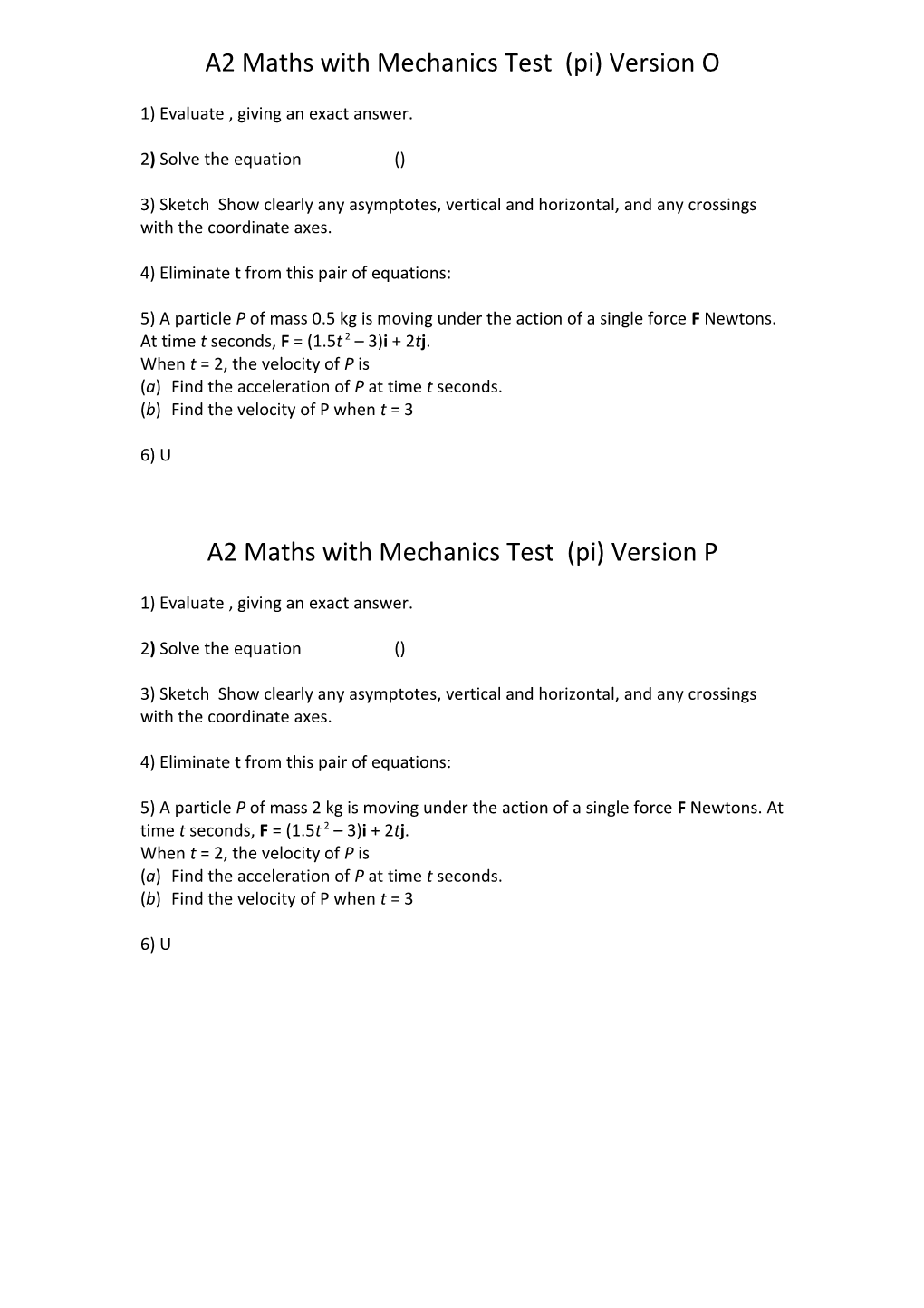 A2 Maths with Mechanics Test Π (Pi) Version O