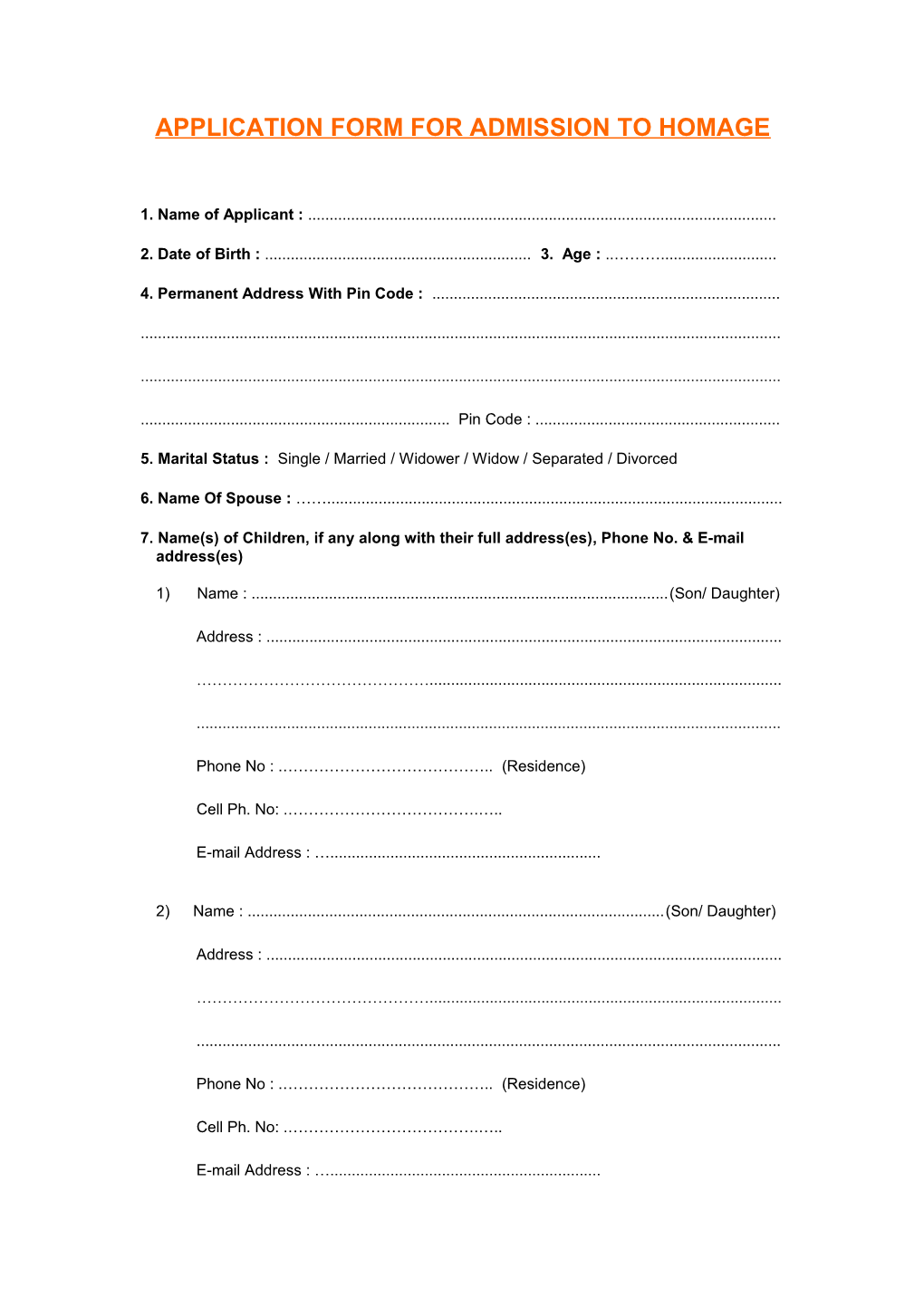 Application Form for Admission to Homage