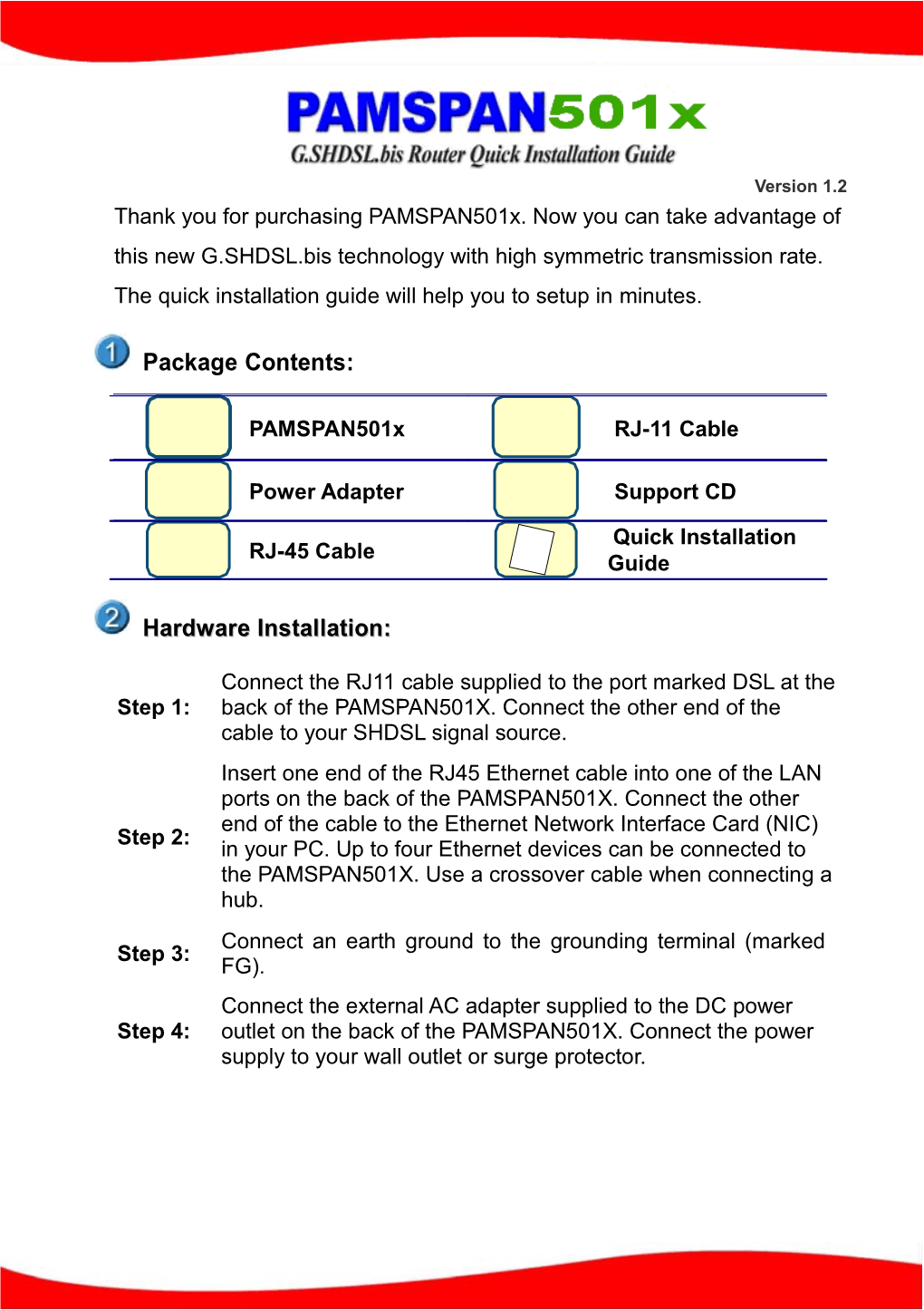 The Quick Installation Guide Will Help You to Setup in Minutes