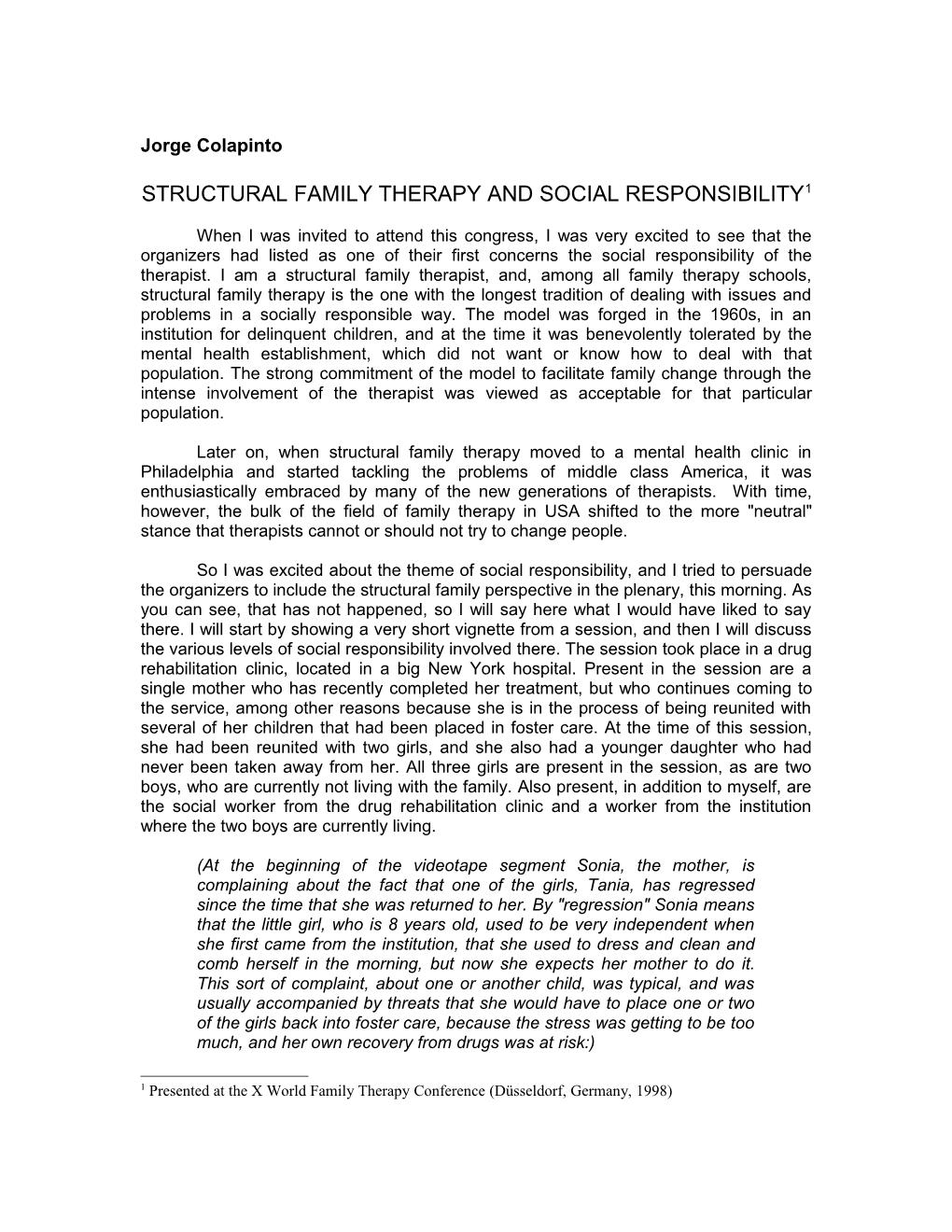 Social Responsibility of the Therapist