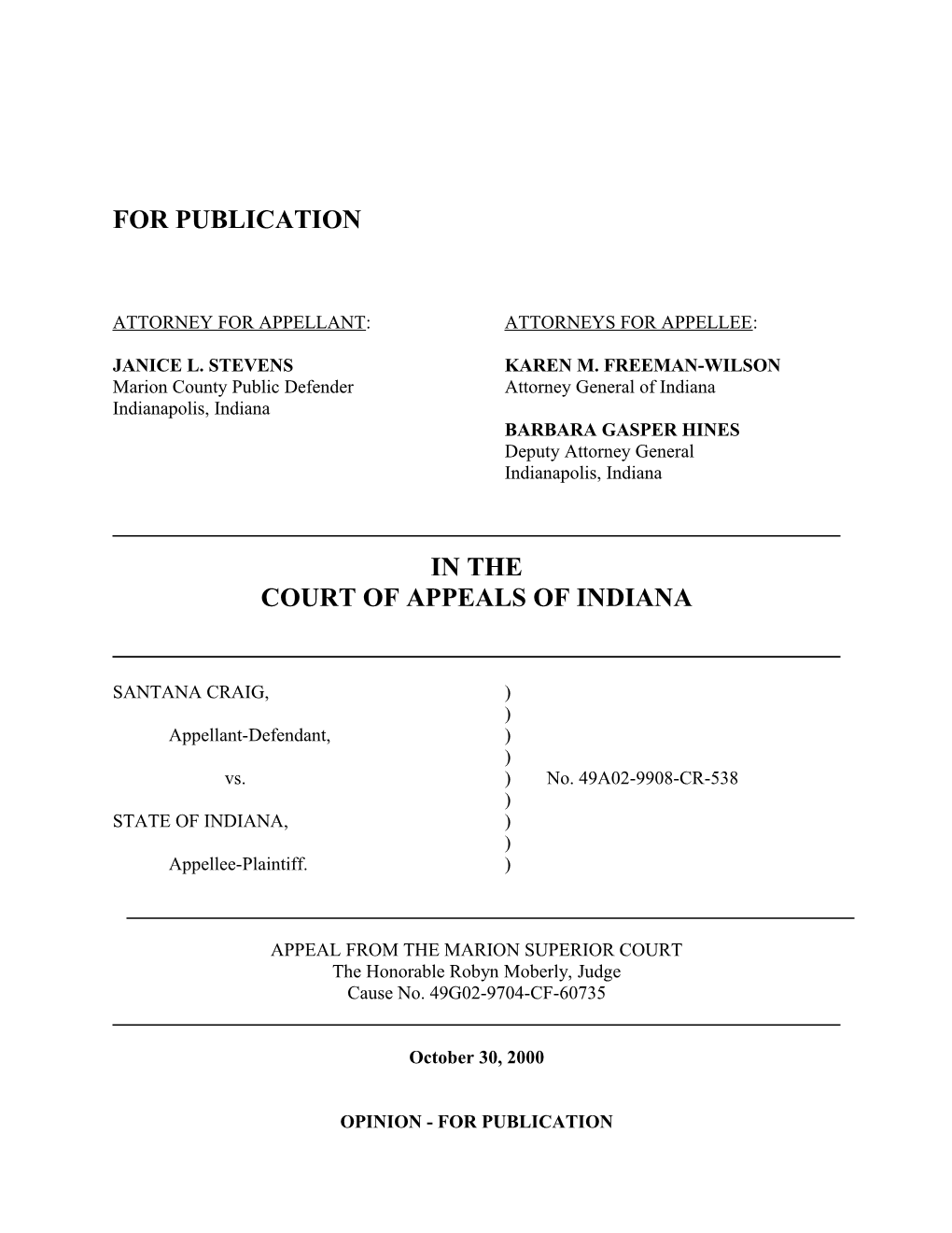 Attorney for Appellant: Attorneys for Appellee s61