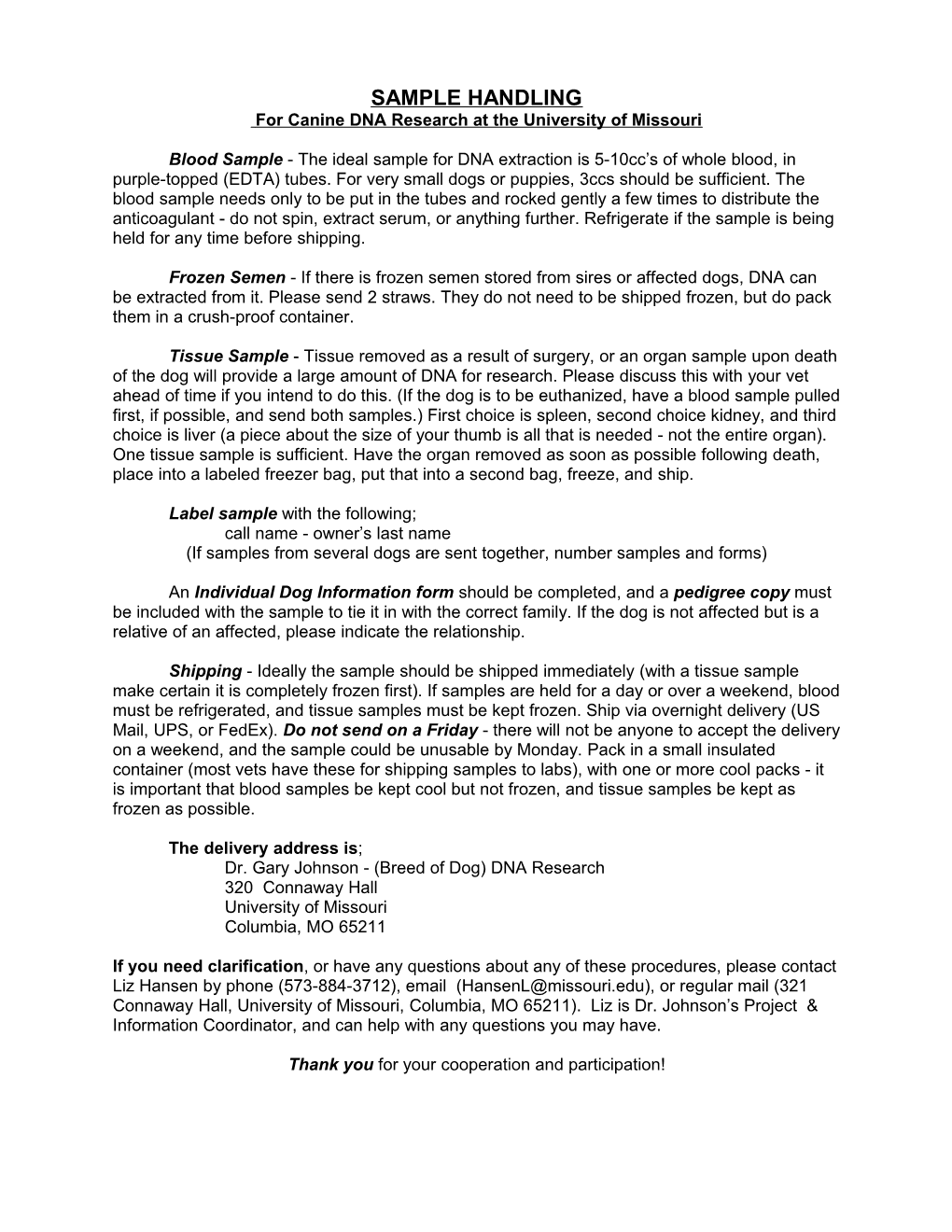 Sample Handling for Dna Research at the U of Missouri