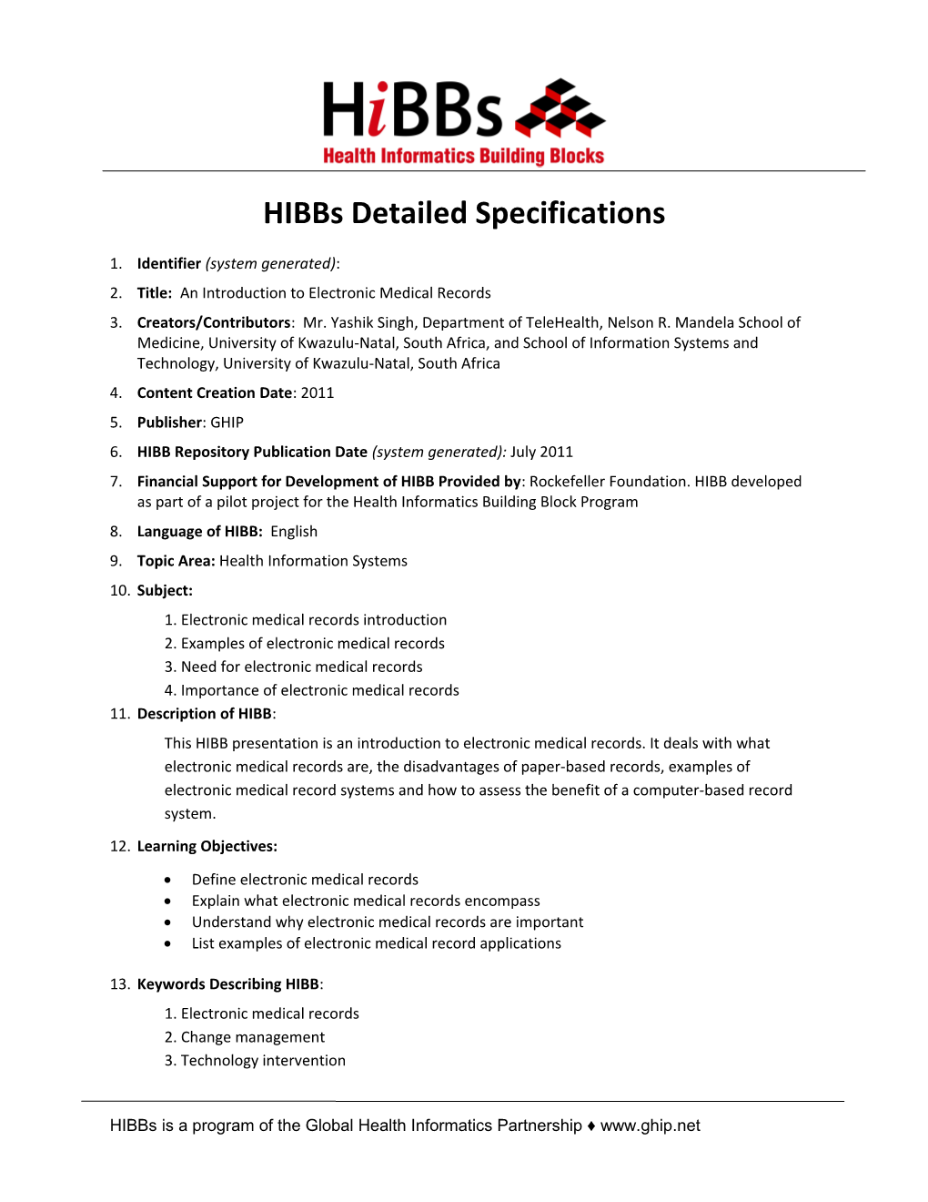 Hibbs Detailed Specifications