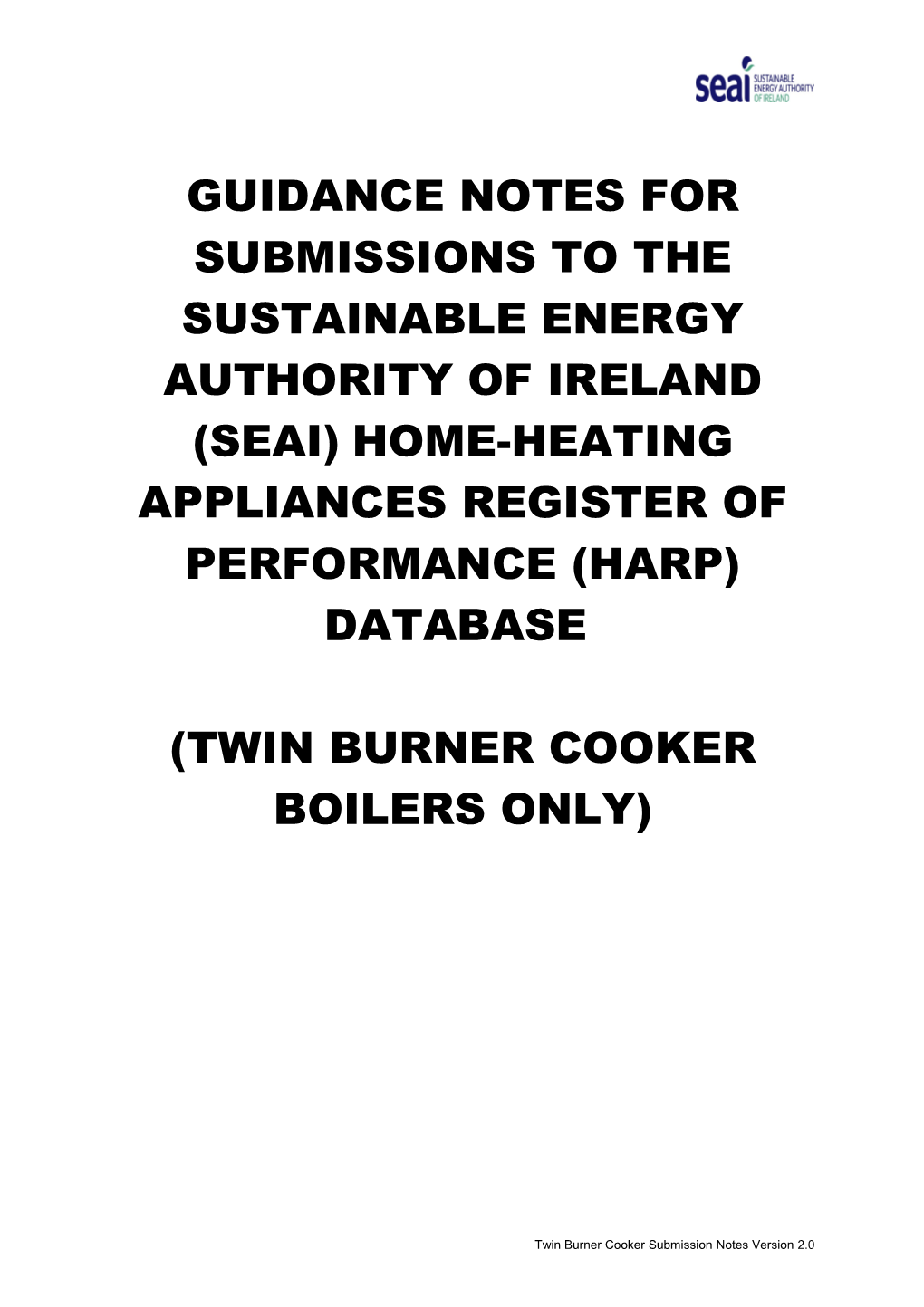 HARP Twin Cooker Boiler Database Submission Notes Version 2 0