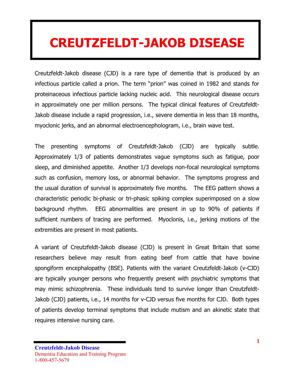 Creutzfeld S-Jakob Disease