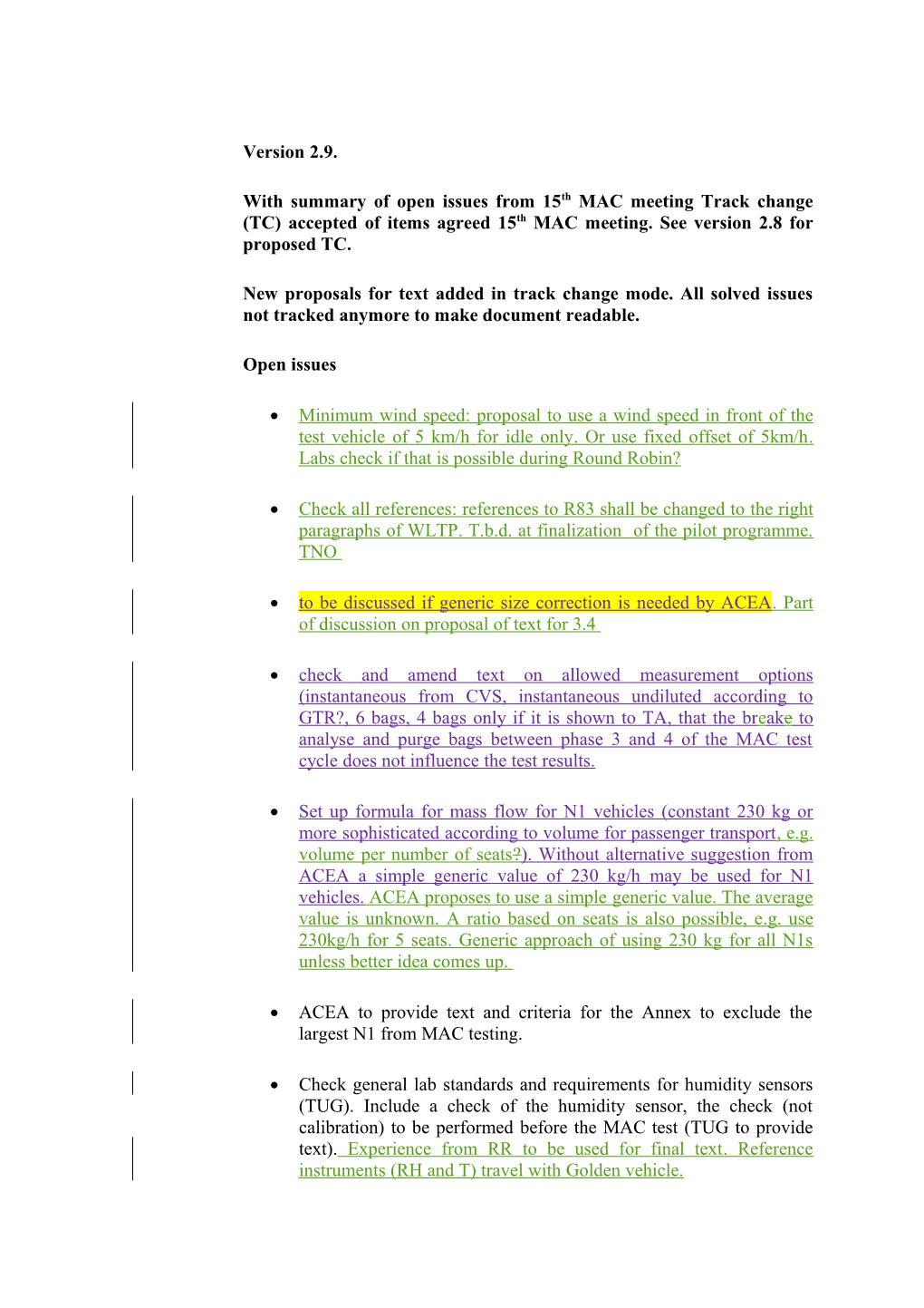 With Summary of Open Issues from 15Th MAC Meeting Track Change (TC) Accepted of Items