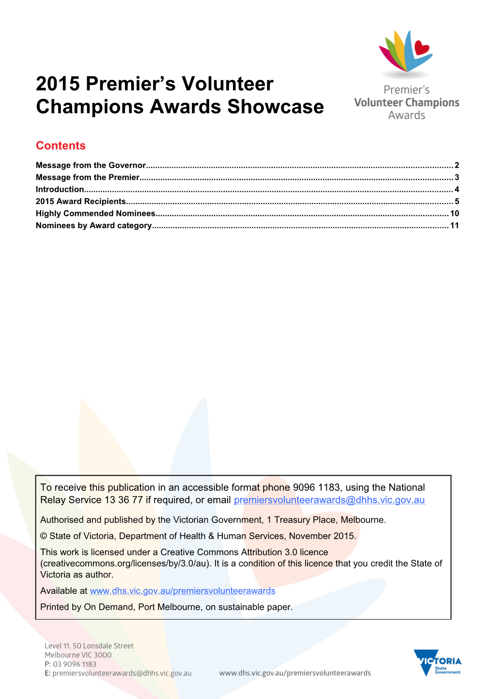 2015 Premier's Volunteer Champions Awards Showcase