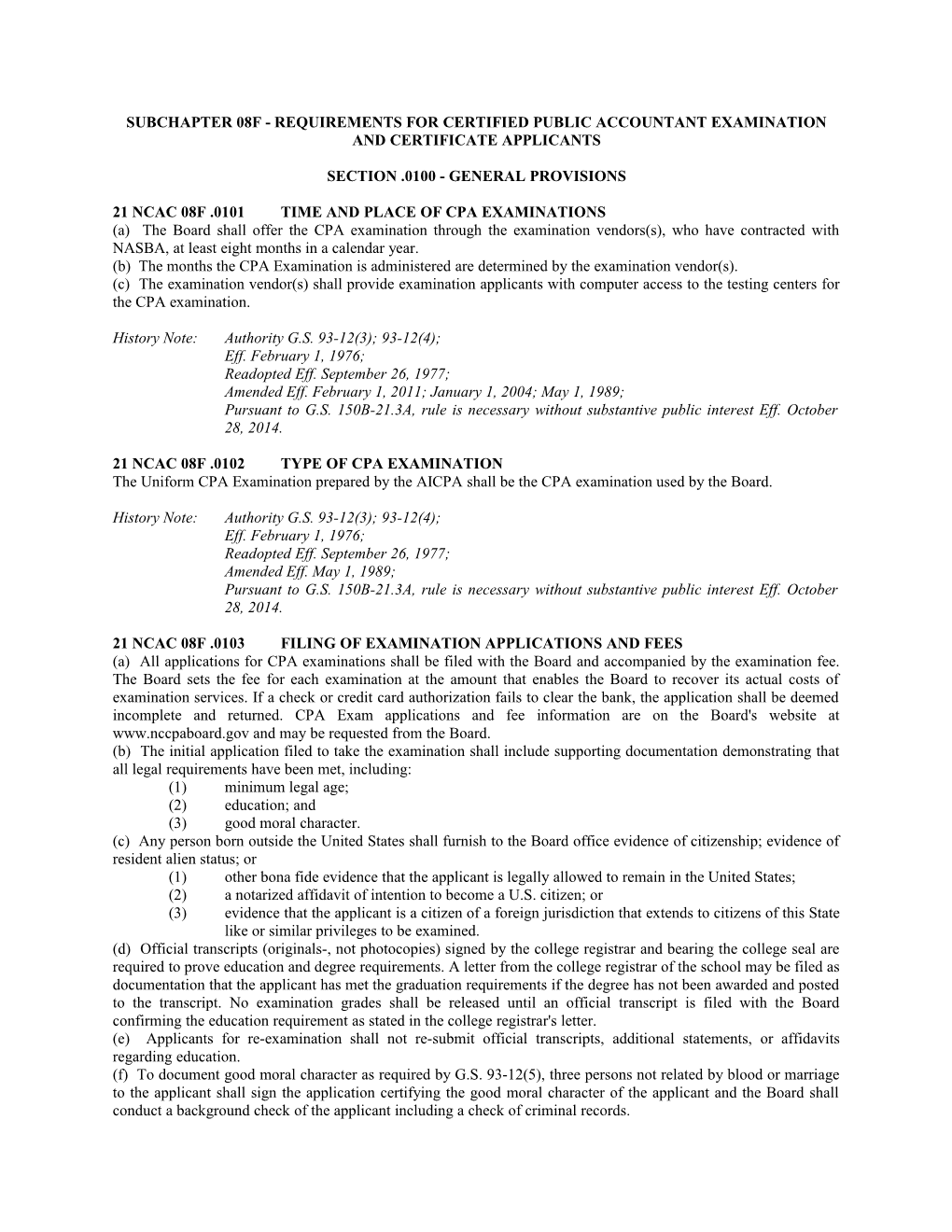Subchapter 08F - REQUIREMENTS for CERTIFIED PUBLIC ACCOUNTANT EXAMINATION and CERTIFICATE