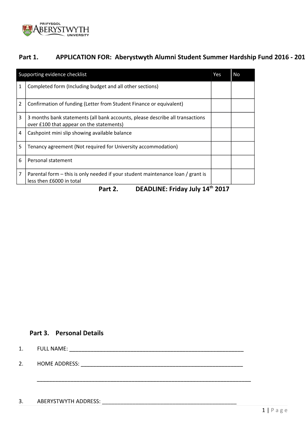 APPLICATION FOR: Aberystwyth Alumni Student Summer Hardship Fund 2016 - 2017