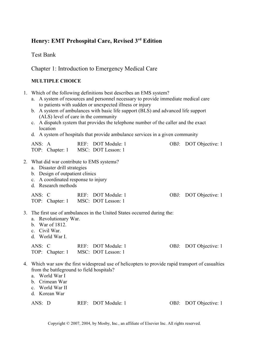 Henry: EMT Prehospital Care, Revised 3Rd Edition