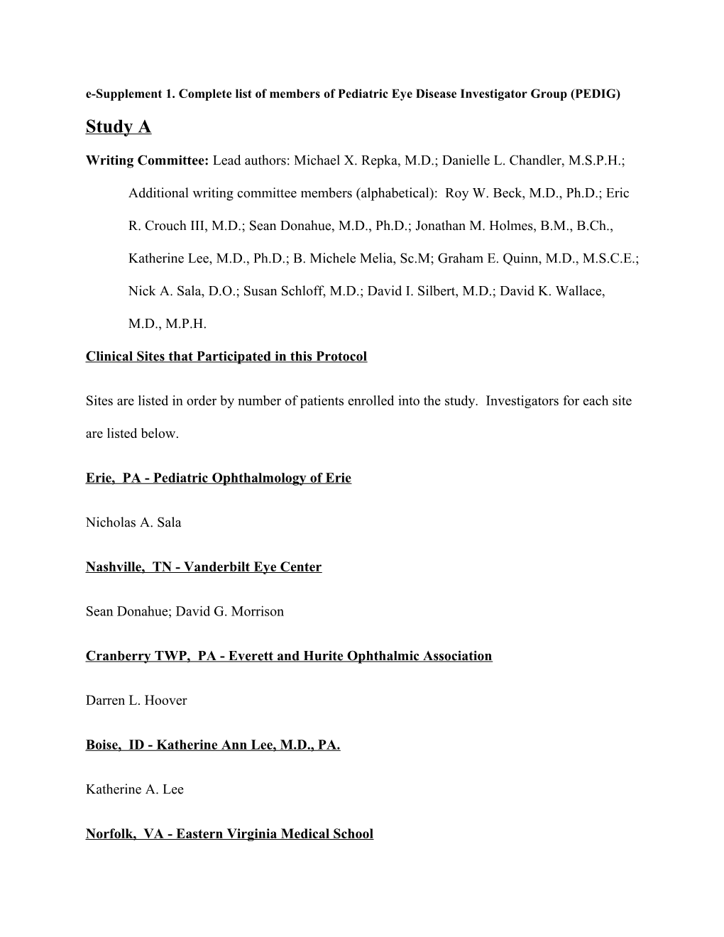 E-Supplement 1. Complete List of Members of Pediatric Eye Disease Investigator Group (PEDIG)