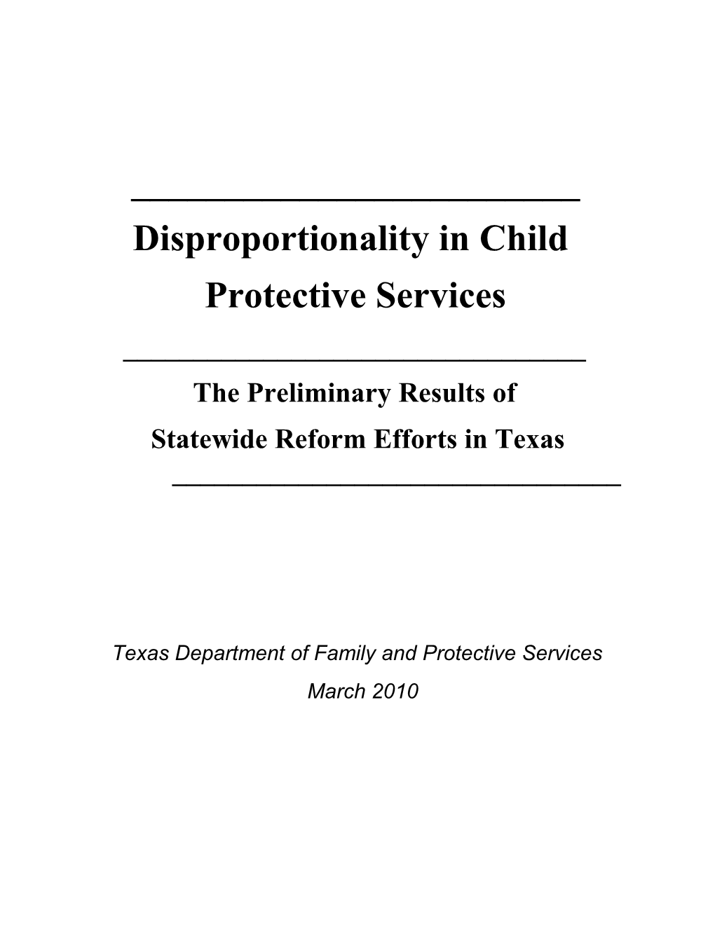 Disproportionality in Child Protective Services