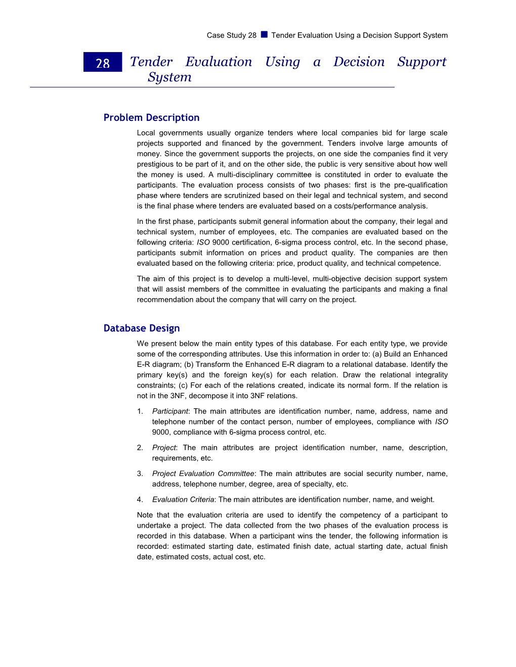 Tender Evaluation Using a Decision Support System