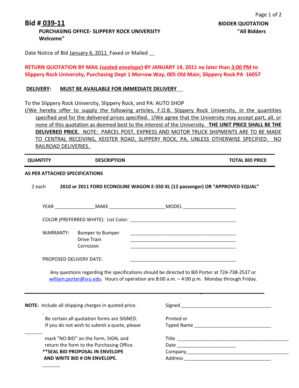 Bid # 039-11 BIDDER QUOTATION PURCHASING OFFICE- SLIPPERY ROCK UNIVERSITY All Bidders Welcome