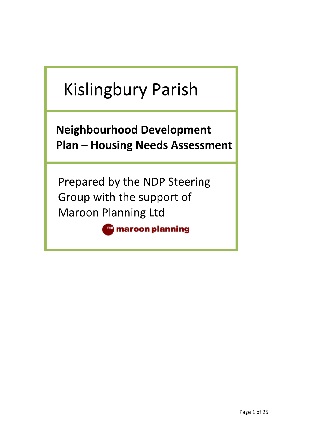 3. Developments in Kislingbury from 2007 to 2014 6