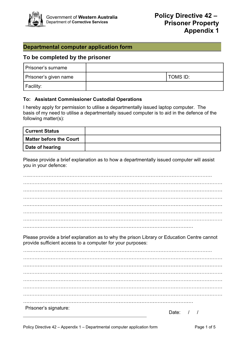 Policy Directive 42 Appendix 1 Departmental Computer Application Form