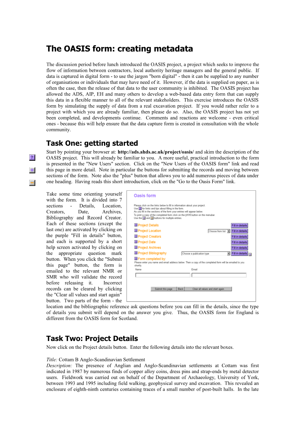 The OASIS Form: Creating Metadata