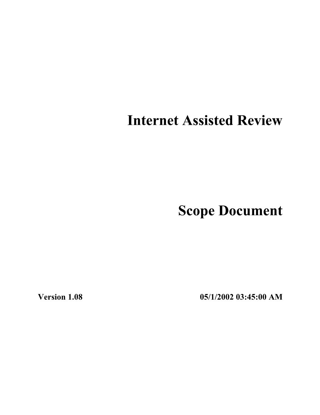 Internet Assisted Review Scope Document