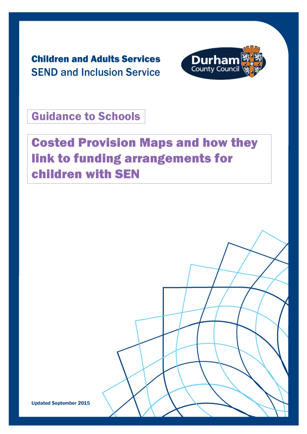Guidance on the Use of School Funding for High Needs Pupils