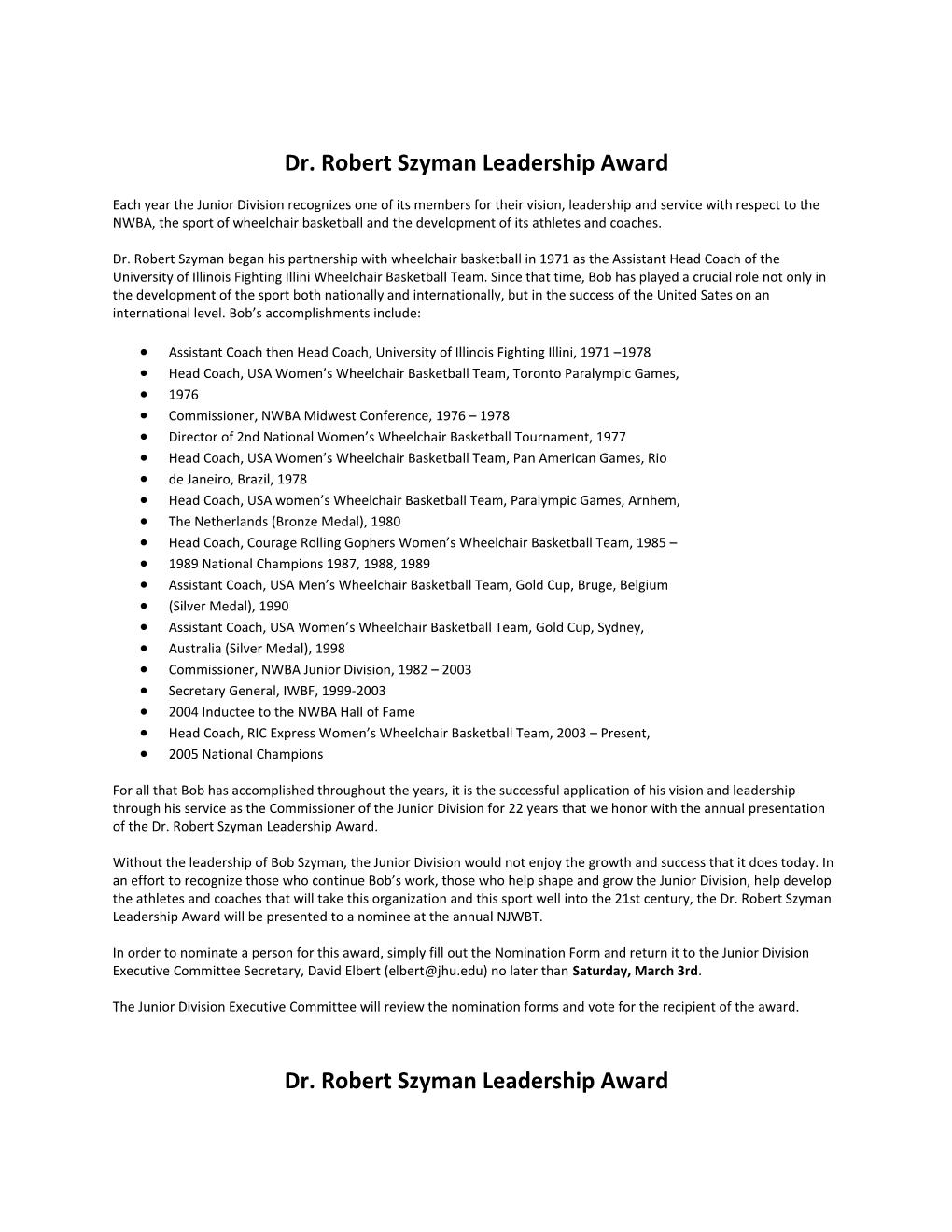 Dr. Robert Szyman Leadership Award