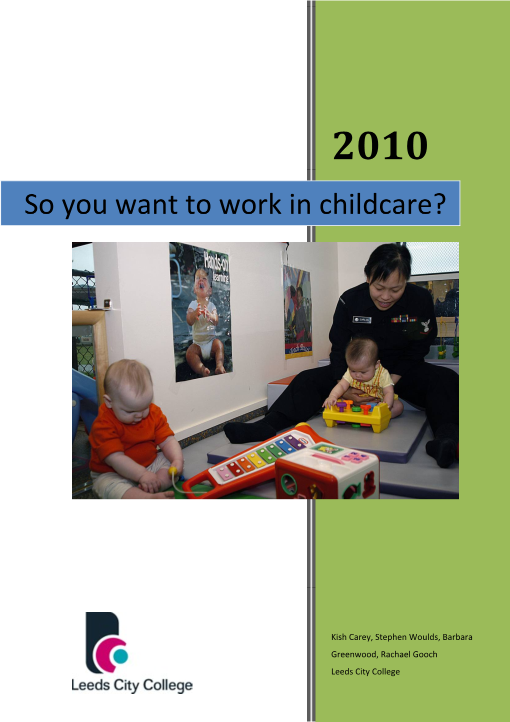 So You Want To Work In Childcare?