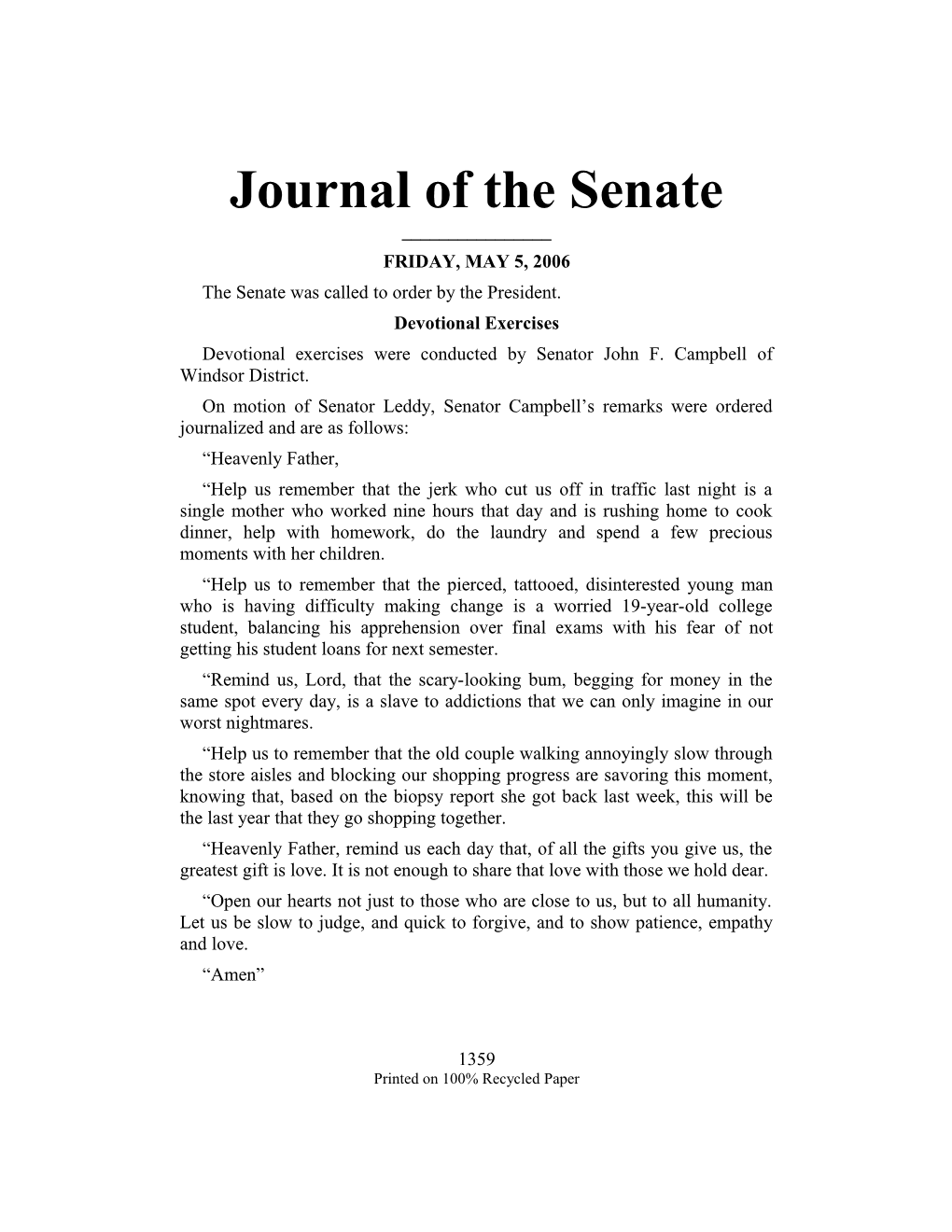 The Senate Was Called to Order by the President