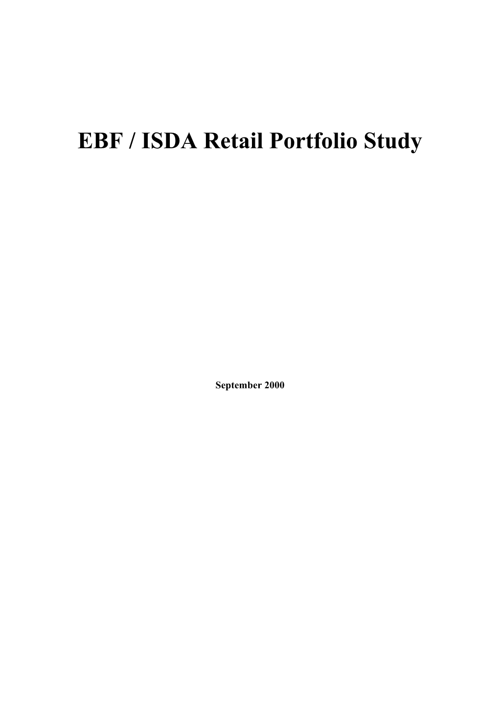EBF / ISDA Retail Portfolio Study