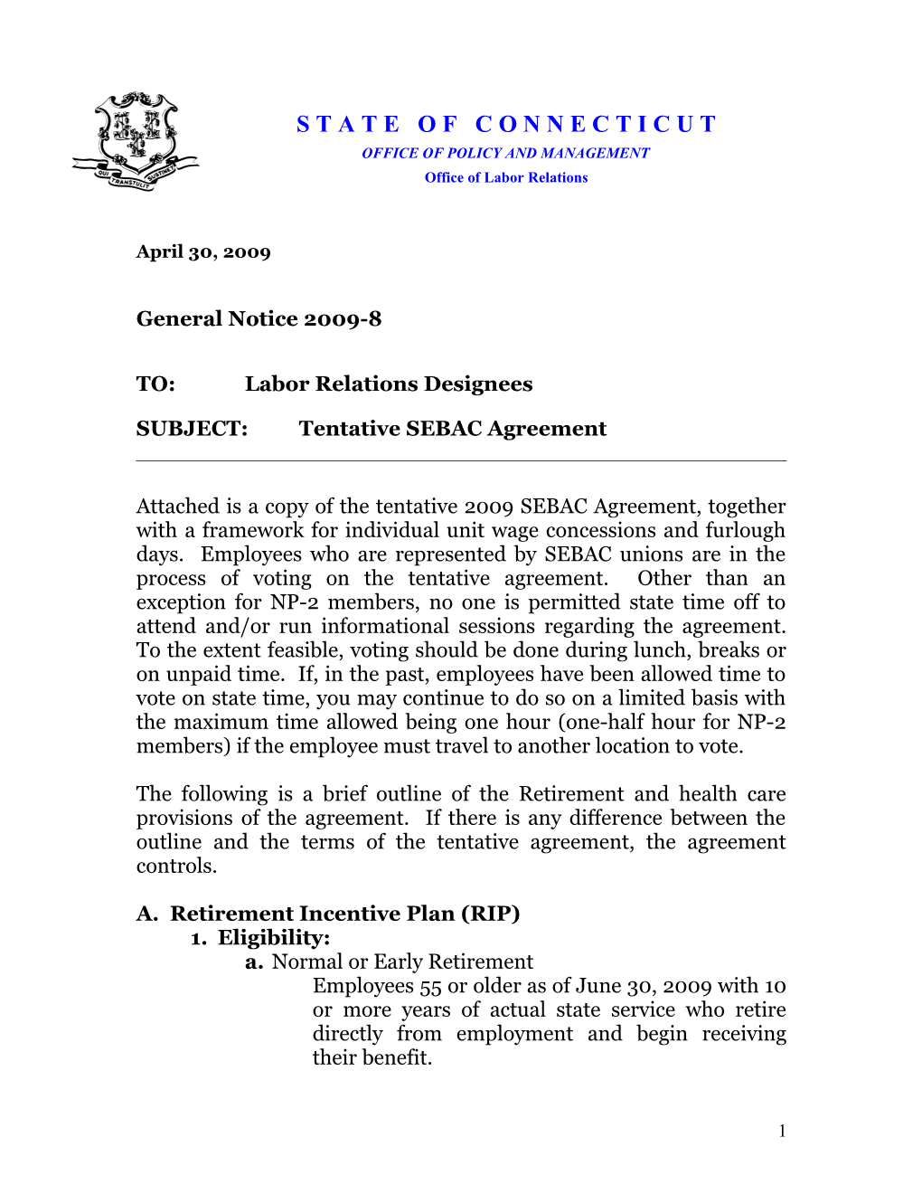 Attached Is A Copy Of The Tentative 2009 SEBAC Agreement, Together With A Framework For Individual Unit Wage Concessions And Furlough Days