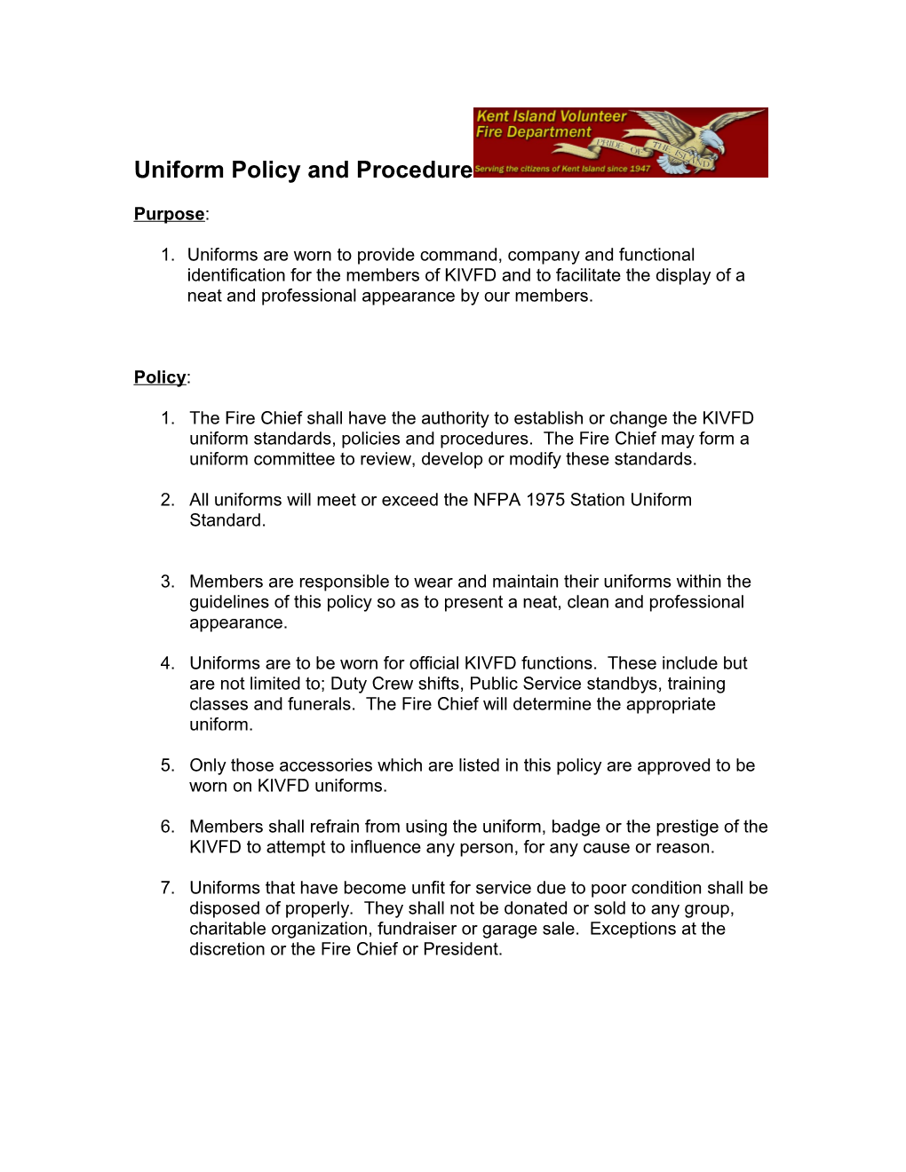 Uniform Policy and Procedure