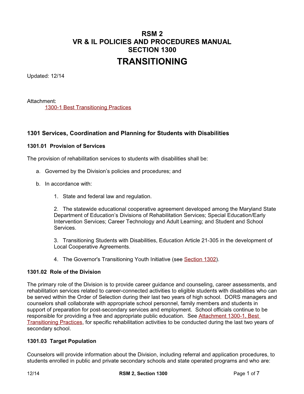 RSM 2, Section 1300: Transitioning