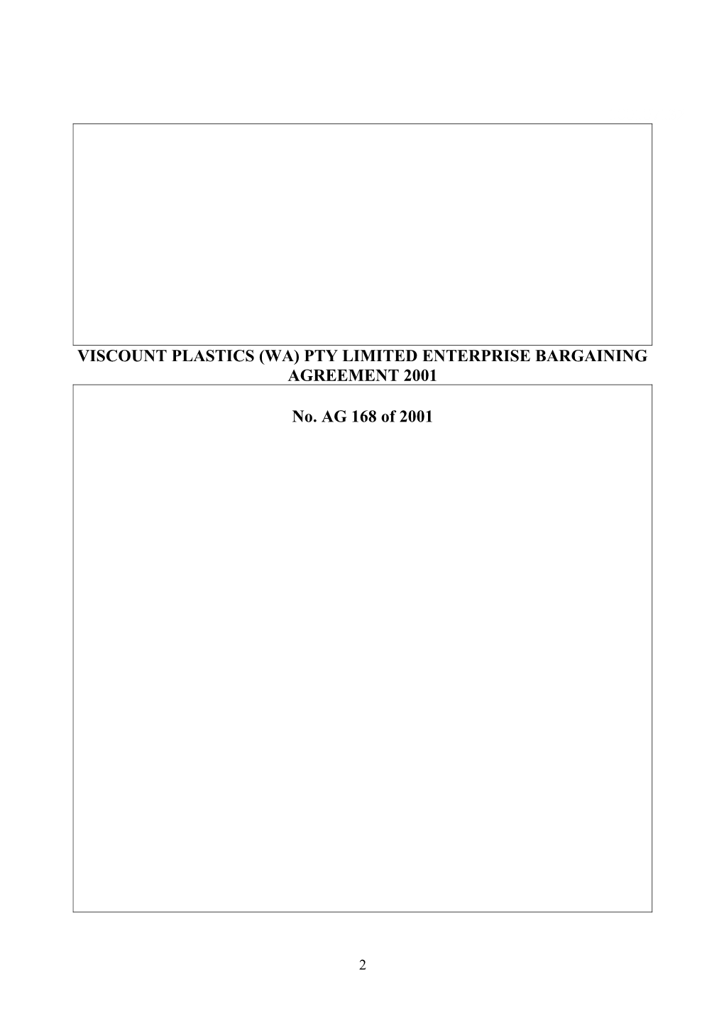 Viscount Plastics (WA) Pty Limited Enterprise Bargaining Agreement 2001