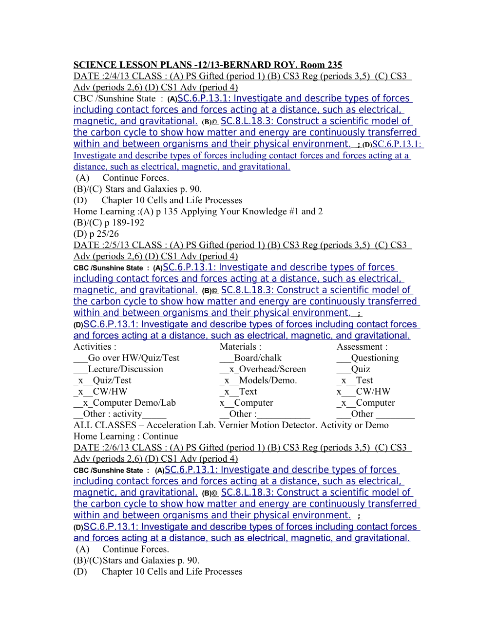 SCIENCE LESSON PLANS -12/13-BERNARD ROY. Room 235