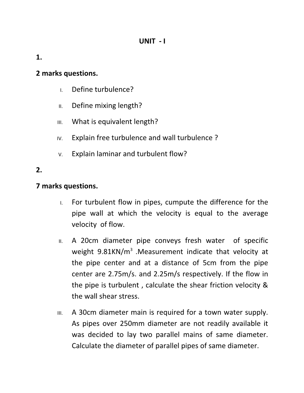 Explain Free Turbulence and Wall Turbulence ?