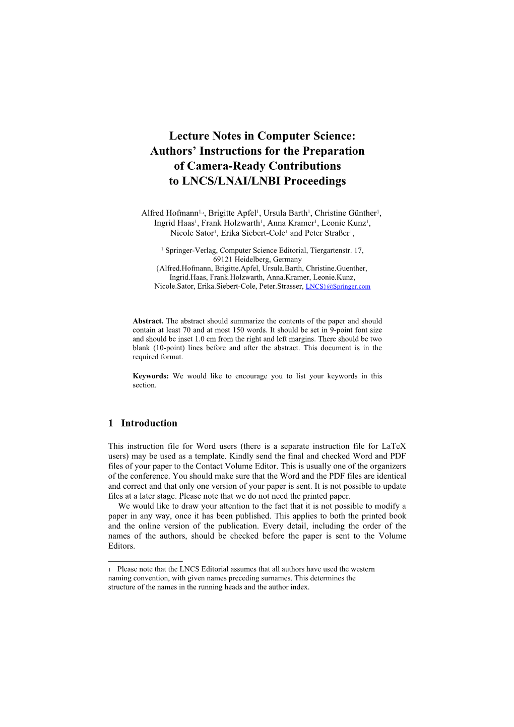 Lecture Notes in Computer Science: Authors Instructions for the Preparation of Camera-Ready