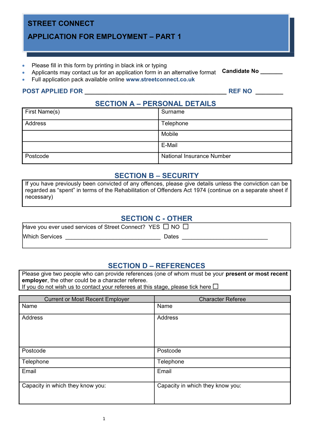 Applicants May Contact Us for an Application Form in an Alternative Format