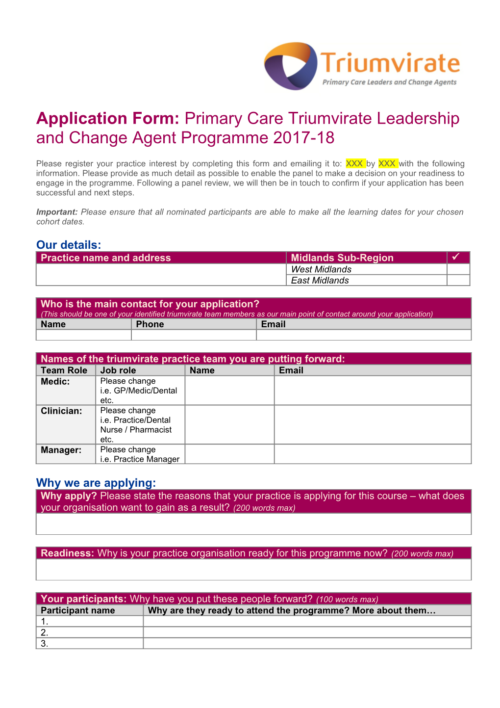 Application Form: Primary Care Triumvirate Leadership and Change Agent Programme 2017-18