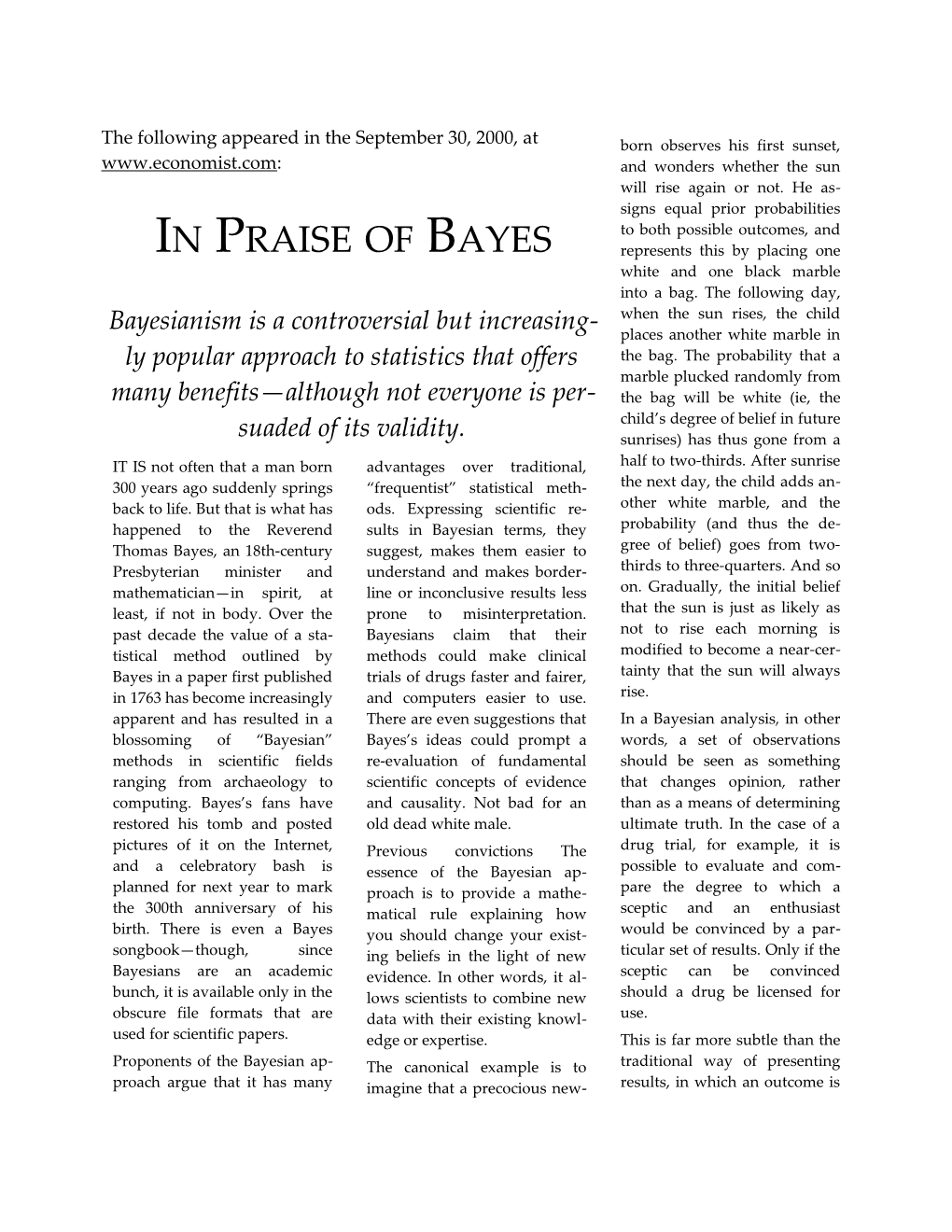 Proponents of the Bayesian Approach Argue That It Has Many Advantages Over Traditional