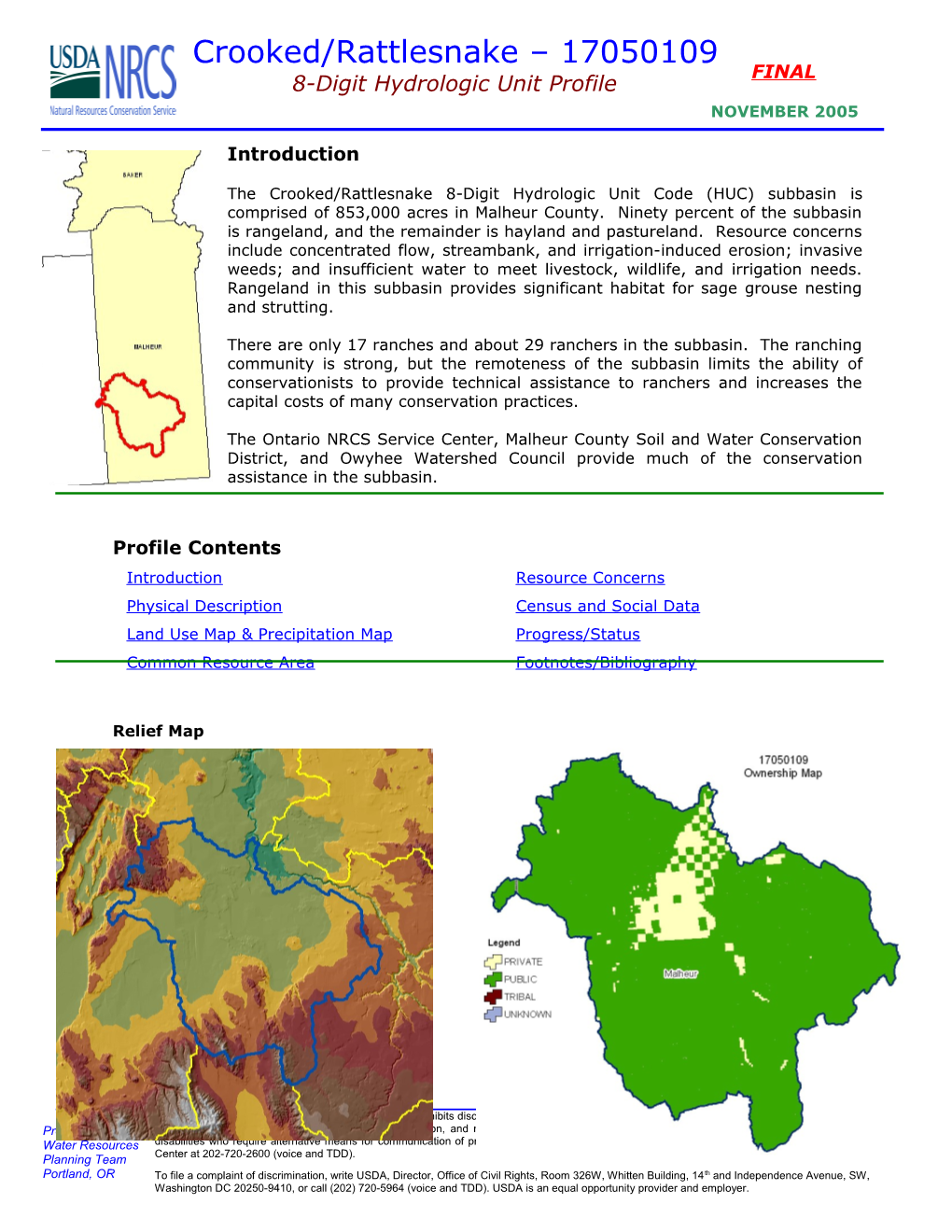 The Crooked/Rattlesnake 8-Digit Hydrologic Unit Code (HUC) Subbasin Is Comprised of 853,000