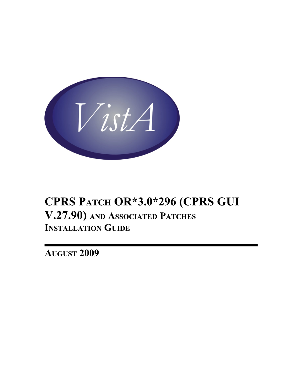 CPRS Patch OR*3.0*296 (CPRS GUI V.27.90) and Associated Patches