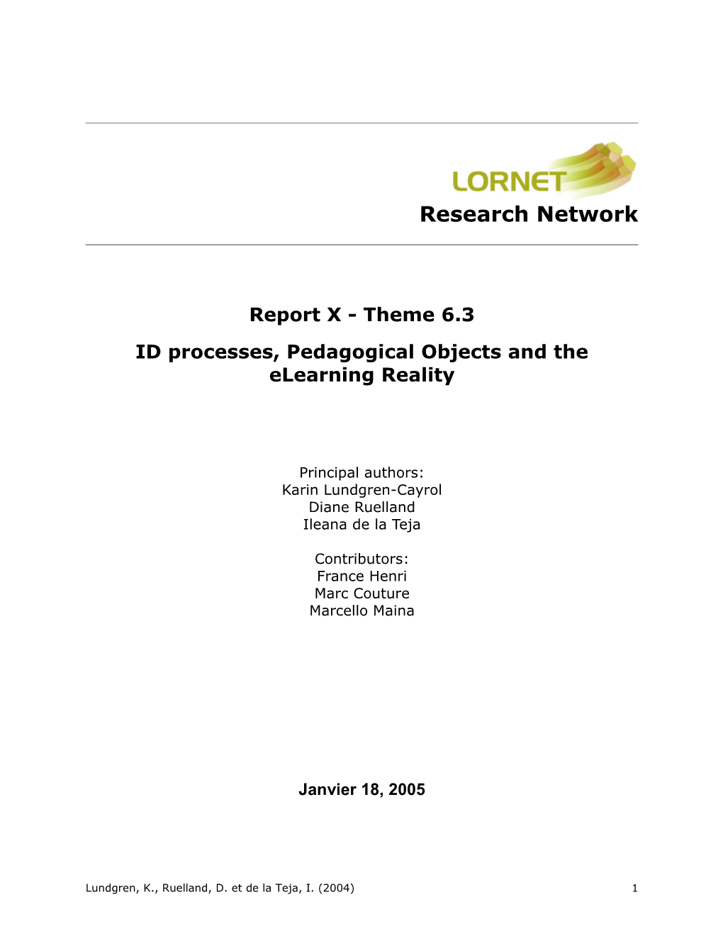 ID Processes, Pedagogical Objects and the Elearning Reality