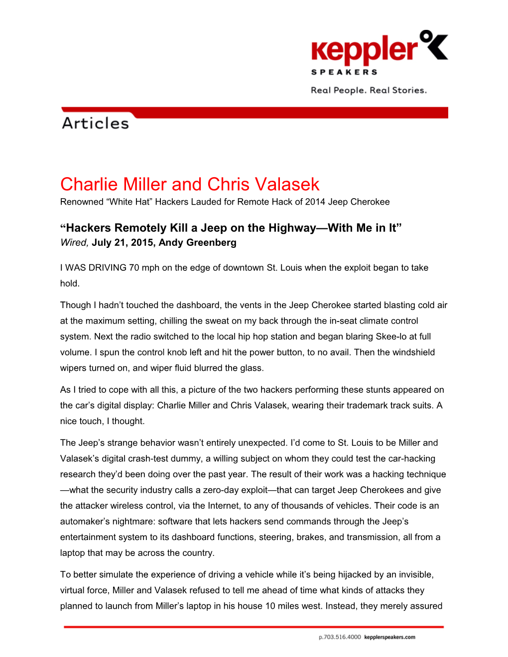 Charlie Miller and Chris Valasek Renowned White Hat Hackers Lauded for Remote Hack Of