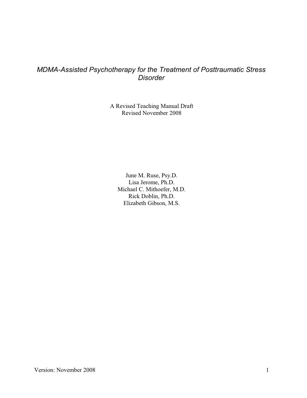 First Draft: MDMA – Assisted Psychotherapy For The Treatment Of Post-Traumatic Stress Disorder