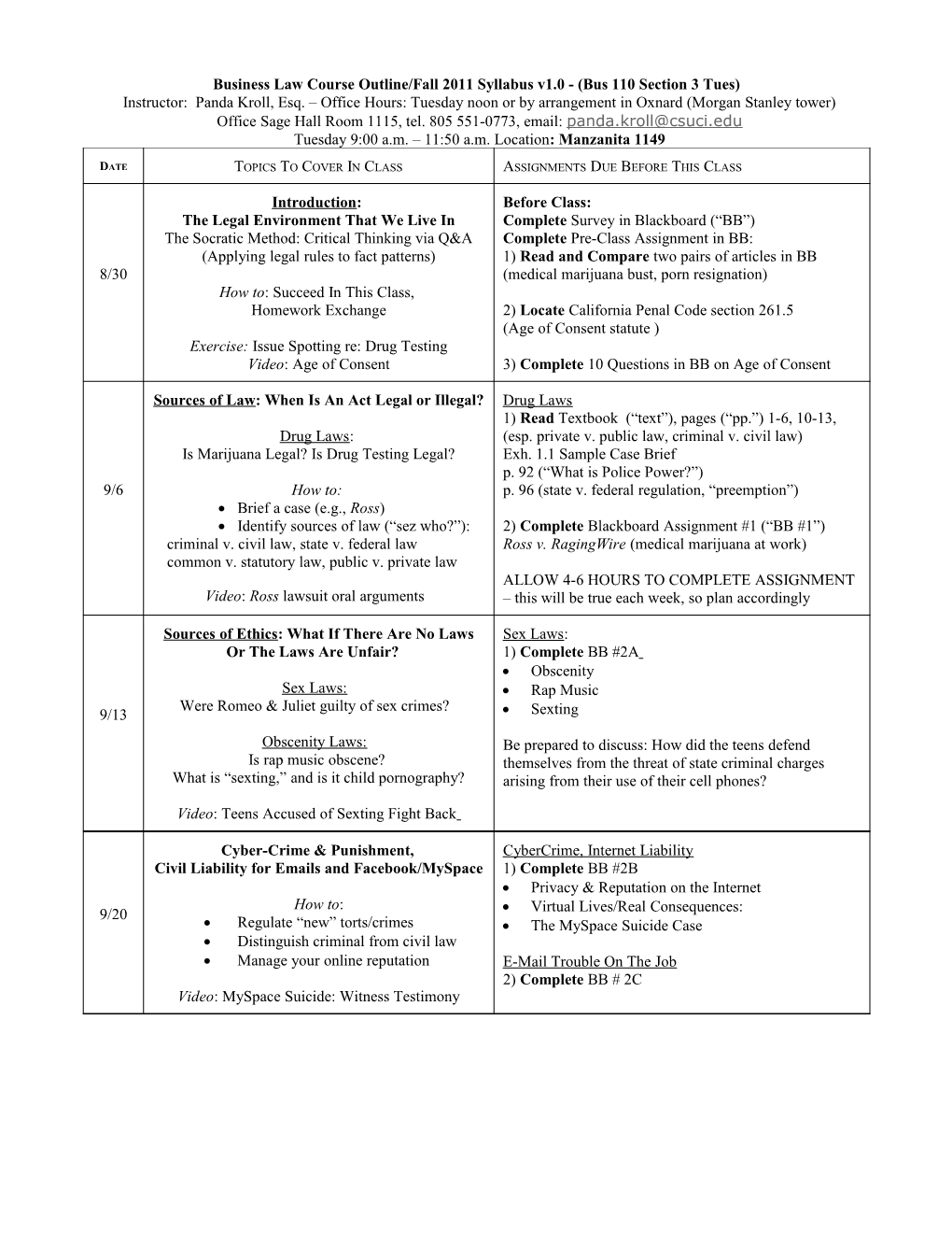 Business Law Course Outline, Fall 2008 (Bus 110 Sections 1 and 2) Syllabus Version 1 s1