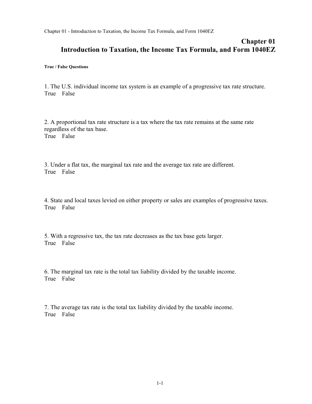 Chapter 01 Introduction to Taxation, the Income Tax Formula, and Form 1040EZ