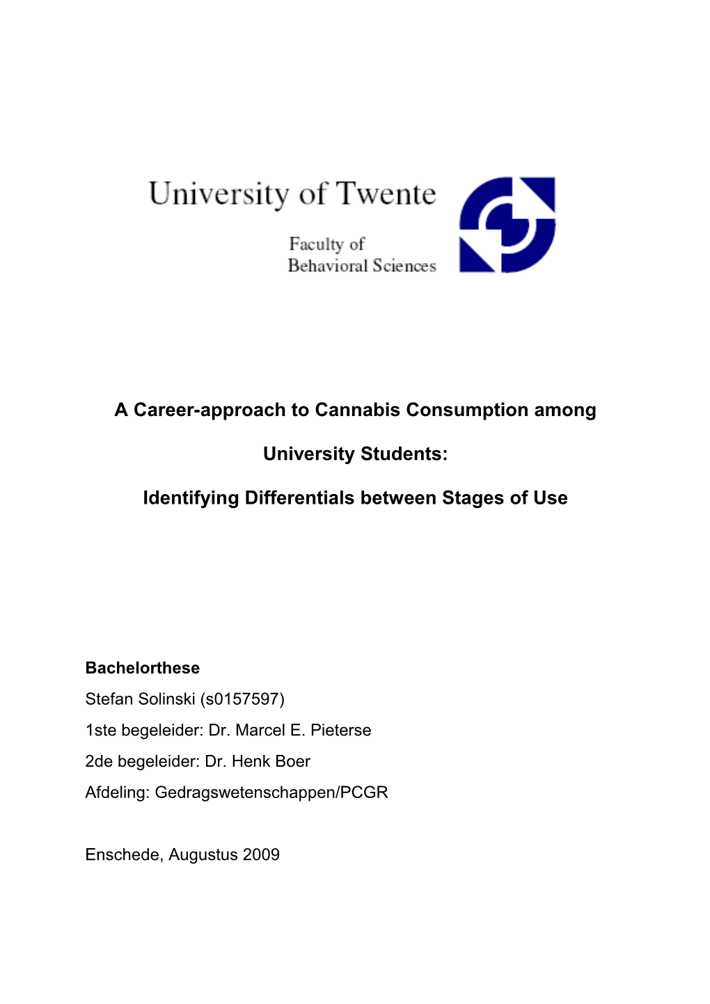 A Career-Approach to Cannabis Consumption Among University Students