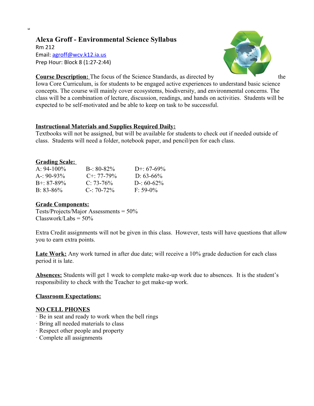 Alexa Groff - Environmental Science Syllabus Rm 212 Email: Prep Hour: Block 8 (1:27-2:44)